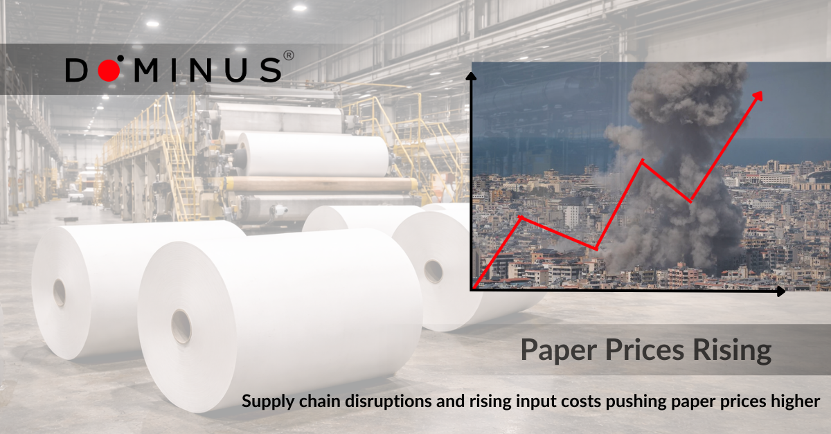 Paper Prices Rising as Geopolitical Tensions Disrupt Supply Chains