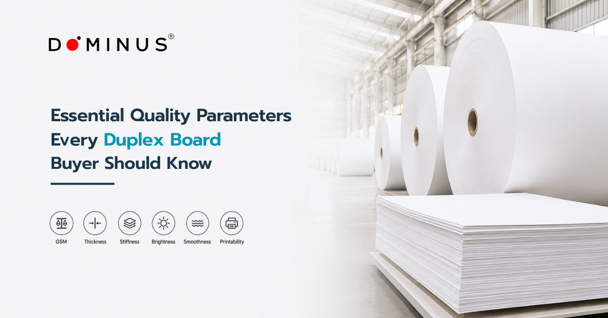 Essential Quality Parameters Every Duplex Board Buyer Should Know | Dominus Paper